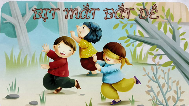 Trò chơi dân gian - Bịt mắt bắt dê