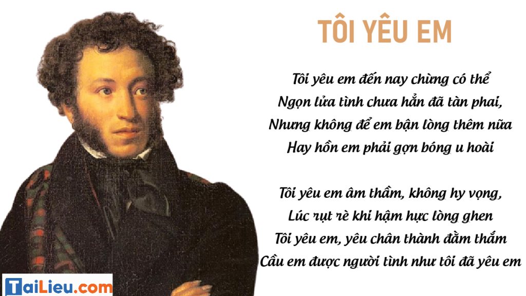 Bài thơ của Pushkin - Tôi yêu em (Я вас любил)